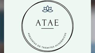 Solicita tu asesoría de tramites académicos en ATAE