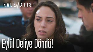 Eylül kızmaya gitti olay çıktı!