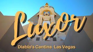 The LUXOR Las Vegas | Eating at Diablo’s Cantina for the First Time