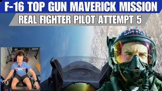 Real Fighter Pilot Top Gun Maverick Mission ATTEMPT 5