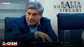 Katta xonadon sirlari 2-qism (Milliy serial) | Катта хонадон сирлари 2-қисм (Миллий сериал)