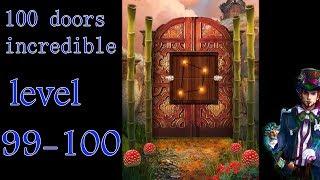 100 doors incredible,Walkthrough/Невероятный мир прохождение level-99-100