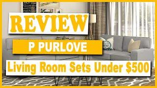 P PURLOVE Living Room Sofa Sets Under $500 - Best Cheap Living Room Furniture Sets Under 500 2020