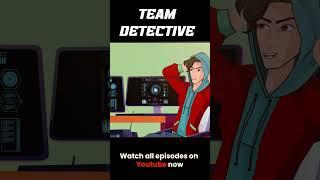 Meet the new Team Detective | Who is your favorite ?