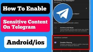 How To Enable Sensitive Content on Telegram 2022 (Android & iOS)