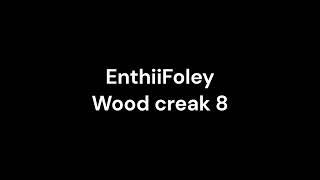 EnthiiFoley - Wood Creak 8