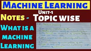 Machine Learning Unit 1Notes । ML Unit-1 || what is machine Learning