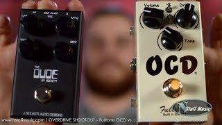 OVERDRIVE SHOOTOUT - Fulltone OCD vs. J. Rockett Audio Designs The Dude