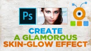 How to Create a Glamorous Skin Glow Effect in Photoshop