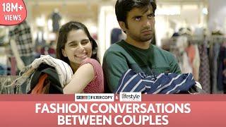 FilterCopy | Fashion Conversations Between Couples | Ft. Aisha Ahmed and Ayush Mehra