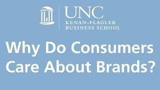 Why Do Consumers Care About Brands?