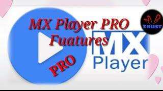 Mx Player PRO- Features