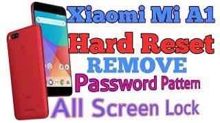 Redmi MI A1 HARD RESET Pattern Reset And Hard Reset  easy step 100% Working