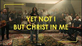 Yet Not I But Through Christ In Me - Boyce Worship Collective