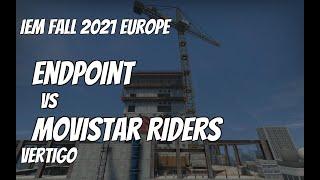 Endpoint vs Movistar Riders Recap /  at IEM Fall 2021 Europe