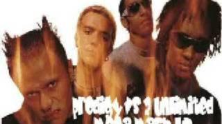 PRODIGY VS 2 UNLIMITED MEGA MIX MASH UP...