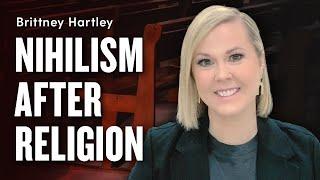Nihilism After Christianity / Mormonism - Brittney Hartley | Ep. 1840