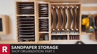 Shop Organization - Part 5: Sandpaper Storage