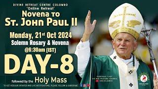 (LIVE) DAY -8, Novena to St. John Paul II | Monday | 21 Oct 2024 | DRCColombo