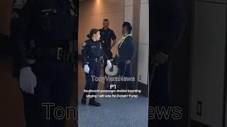 Southwest unruly passenger denied boarding singing I will vote for Donald Trump LAX Airport