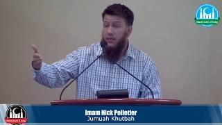 Backbiting and Slandering - Khutbah - Imam Nick Pelletier (7/13/2018)