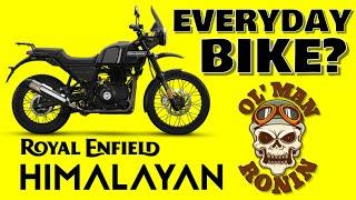 Is It An Everyday Bike? | Royal Enfield Himalayan USA | Ol' Man Ronin (S1, E35)