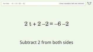 Solve -6=14+2(t-6): Linear Equation Video Solution | Tiger Algebra