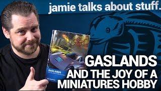 Jamie Talks About: Gaslands and the Joy of a Miniatures Hobby