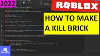 How To Make A Kill Brick in Roblox Studio! (2022) | Roblox Scripting Tutorials | SpaazBlox