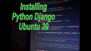 Installing Django on Ubuntu 20