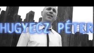 Hugyecz PeteR - Műsor megrendelés 2016 03.17. ( HD Official Music Videoklip)