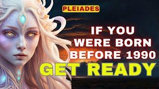 [Urgent warning from the Pleiades]   Especially those born before 1990 should watch this video.