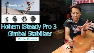 Hohem iSteady Pro 3 Action camera Gimbal Stabilizer review by Benson Chik