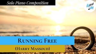 "Running Free" (Original Composition) - Harry Massoud