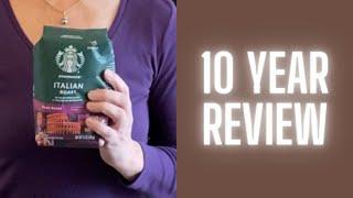 10 Year Review From Starbucks Coffee Drinker