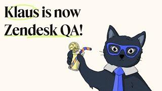 Klaus is now Zendesk QA