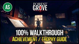 Forest Grove - 100% Walkthrough Achievement / Trophy Guide