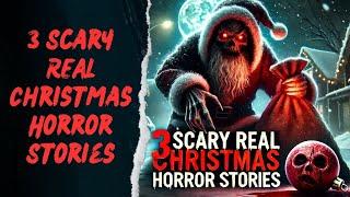 3 Scary REAL Christmas Horror Stories | True Scary Stories | creepypasta