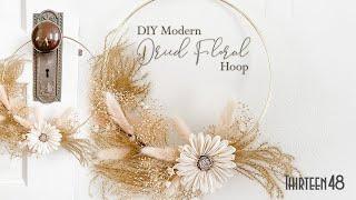 Simple Modern/Boho Dried Floral Hoop Wreath DIY