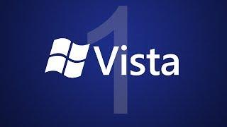 Windows History: Episode 1 - Windows Vista (A Personal Rant)