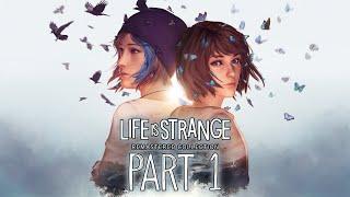 Life Is Strange Remastered - Gameplay Walkthrough - Part 1 - "Chrysalis"