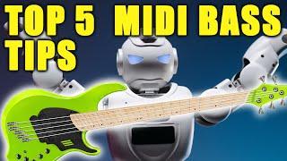 Top 5 Tips for MIDI BASS PROGRAMMING