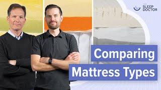 Comparing the BIG three mattress types