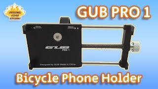 GUB PRO 1 Bicycle Phone Holder Review 