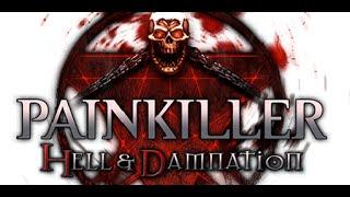 Стрим Painkiller Hell & Damnation с BloodFlower [сложность Кошмар] Часть 1