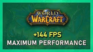 World of Warcraft - How To Boost FPS & Increase Overall Performance