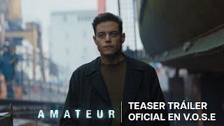 Amateur | Teaser Tráiler Oficial en V.O.S.E | HD