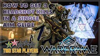 How To Get 3 Headshot Kills In A Single Aim Glide | Warframe Riven Mod Unveiling