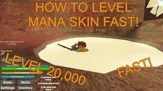 How To Level Mana Skin Fast! (LEVEL 20,000!) | Black Clover Kingdom Roblox Grimshot