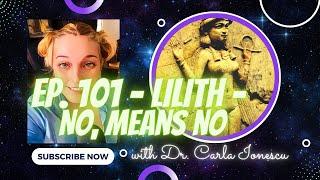 Lilith - No Means No! – The Goddess Project